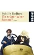 Ein tr�gerischer Sommer: Roman