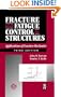 Fracture and Fatigue Control in Structures, Third Edition: Applications of Fracture Mechanics