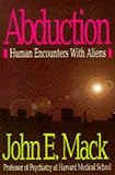 Abduction : human encounters with aliens