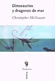 Dinosaurios y Dragones de Mar (Spanish Edition)