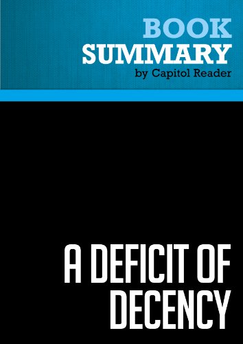 Summary of A Deficit of Decency