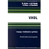 VHDL, langage, mod�lisation, synth�se, 2�me �dition