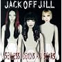 Sexless Demons and Scars ~ Jack off Jill