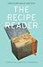 The Recipe Reader: Narratives, Contexts, Traditions (At Table)