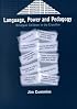Language, Power, and Pedagogy: Bilingual Children in the Crossfire (Bilingual Education and Bilingualism, 23)