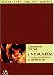Sinn-Funken - Ein neues Menschenbild f�r die Wirtschaft: Sinnspuren und Wirtschaft