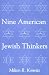 Book Nine American Jewish Thinkers