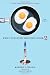 Books : What Einstein Told His Cook 2: The Sequel: Further Adventures in Kitchen Science