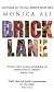 Brick Lane: A Novel