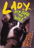 Lady: My Life as a Bitch