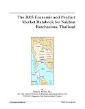 The 2005 Economic and Product Market Databook for Nakhon Ratchasima, Thailand