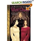  Wolf Queen: The Claidi Journals III (The Claidi Journals Book 3)  by Tanith Lee