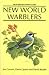 New World Warblers (Helm Identification Guides)