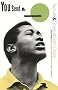 You Send Me: The Life and Times of Sam Cooke You Send Me: The Life and Times of Sam Cooke