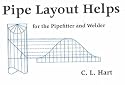 Pipe Layout Helps: For the Pipefitter and Welder