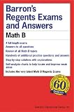 Barron's Regents Exams and Answers: Math B [BARRON REGENTS EXAMS & ANSW MA]