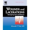 Wounds and Lacerations: Emergency Care and Closure