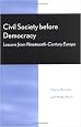Civil Society Before Democracy