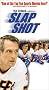 Slap Shot (25th Anniversary Special Edition)