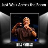 Just Walk Across the Room