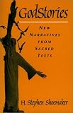 Godstories: New Narratives from Sacred Texts