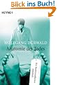 Anatomie des Todes. Ein Rechtsmediziner ermittelt.