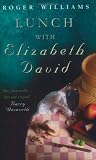 Lunch with Elizabeth David