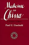 cover of Medicine in China : A History of Ideas (Comparative Studies of Health Systems and Medical Care)