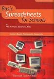 Basic Spreadsheets for Schools: Teacher's Book and Photocopiable Worksheets Bk. 1 (IT Skills for Schools)