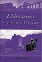 Discover Scotland's History: An Essential Guide to Scottish History