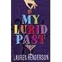 My Lurid Past