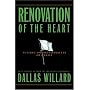 Renovation of the Heart: Putting On the Character of Christ