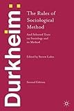 The rules of sociological method and selected texts on sociology and its method