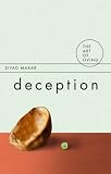 Deception (Art of Living) (Art of Living),
Ziyad Marar