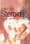 Steroids (Just the Facts (Heinemann))