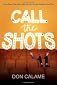 Call the Shots