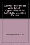 Weather Radar and the Water Industry Opportunities for the 1990s