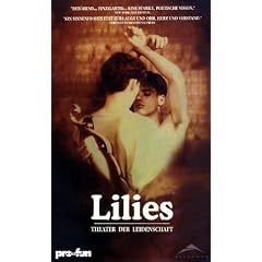 Lilies - Theater der Leidenschaft [VHS]