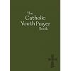 The Catholic Youth Prayer Book-green