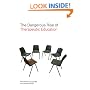 The Dangerous Rise of Therapeutic Education