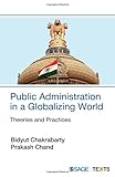 Public administration in a globalizing world : theories and practices