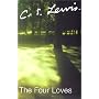 Four Loves (The C.S. Lewis signature classics)
