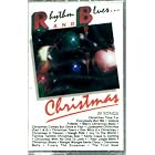 Rhythm and Blues Christmas by Hank Ballard & the Midnighters, Charles Brown, Amos Milburn with Charles Brown, Lowell Fulson, and Freddy King