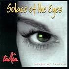 Click here to buy Solace of the Eyes by  Tadia .