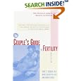 The Couple's Guide to Fertility, Third Edition: Entirely Revised and Updated with the Newest... by Gary S. Berger, Mark Fuerst, and Marc Goldstein
