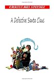 A Defective Santa Claus