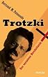 Trotzki: Der verratene Revolution�r