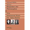Klassiker der Philosophie 2: Von Immanuel Kant bis John Rawls