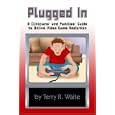 Plugged In: A Clinicians' and Families' Guide to Online Video Game Addiction