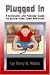Plugged In: A Clinicians' and Families' Guide to Online Video Game Addiction